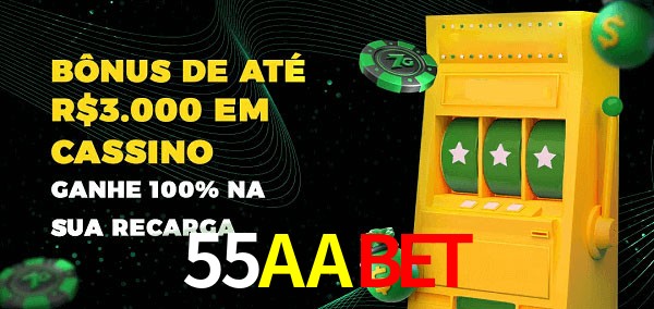 55AAbet melhor bônus de depósito